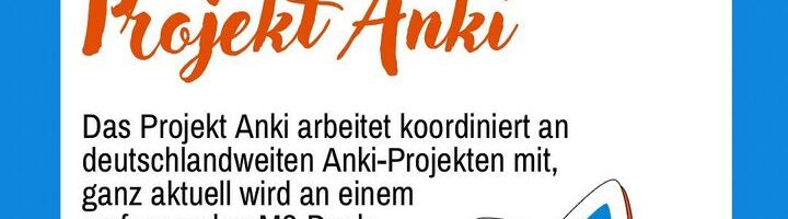 Wir, das Projekt Anki, dürfen uns als neues …